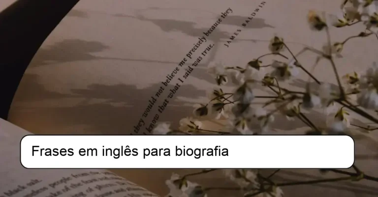 Frases em inglês para biografia