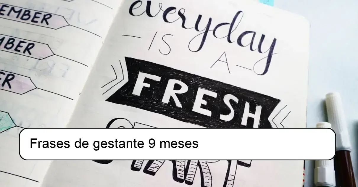 Frases de gestante 9 meses