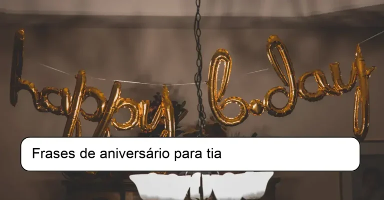 Frases de aniversário para tia