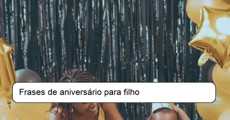 Frases de aniversário para filho