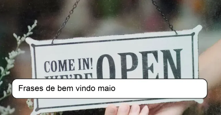 Frases de bem vindo maio