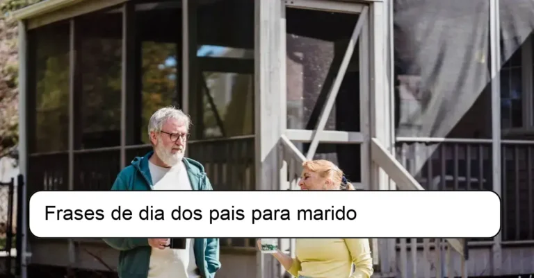 Frases de dia dos pais para marido