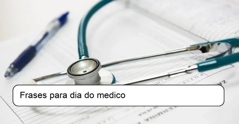 Frases para dia do medico