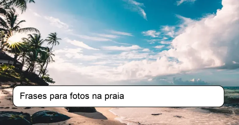 Frases para fotos na praia