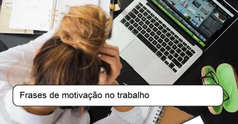 Frases de motivação no trabalho