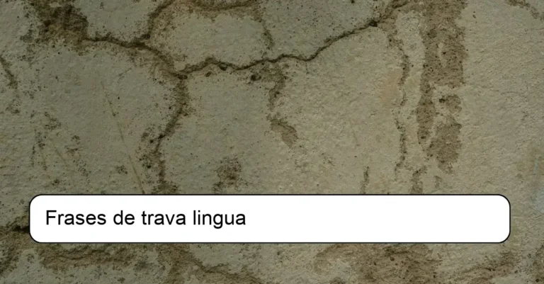 Frases de trava lingua