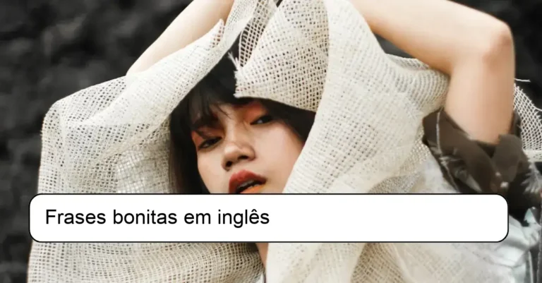 Frases bonitas em inglês