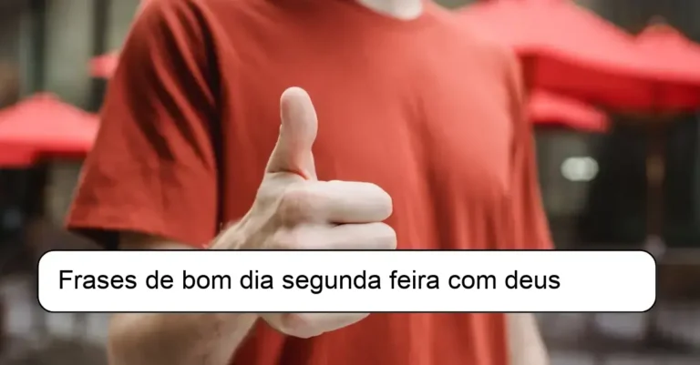 Frases de bom dia segunda feira com deus