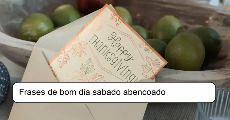 Frases de bom dia sabado abencoado