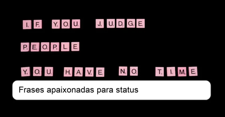 Frases apaixonadas para status