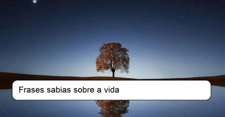 Frases sabias sobre a vida