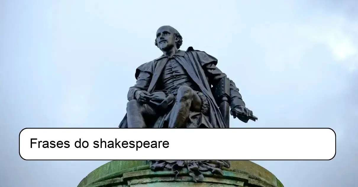 Frases do shakespeare
