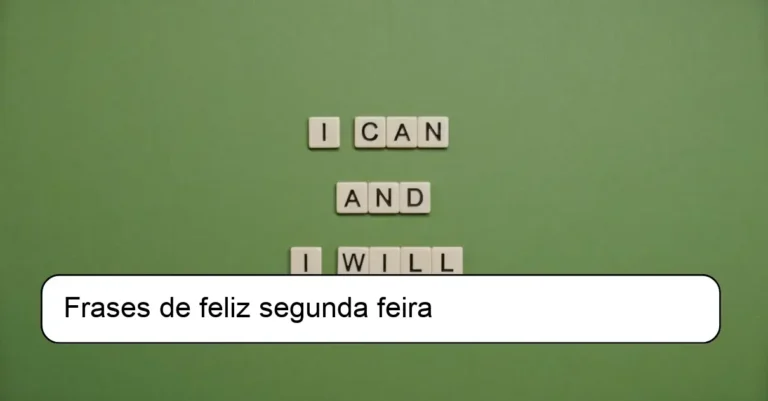 Frases de feliz segunda feira