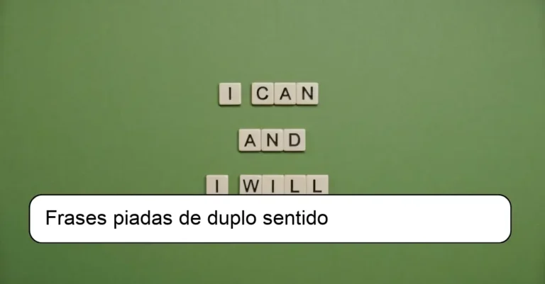 Frases piadas de duplo sentido