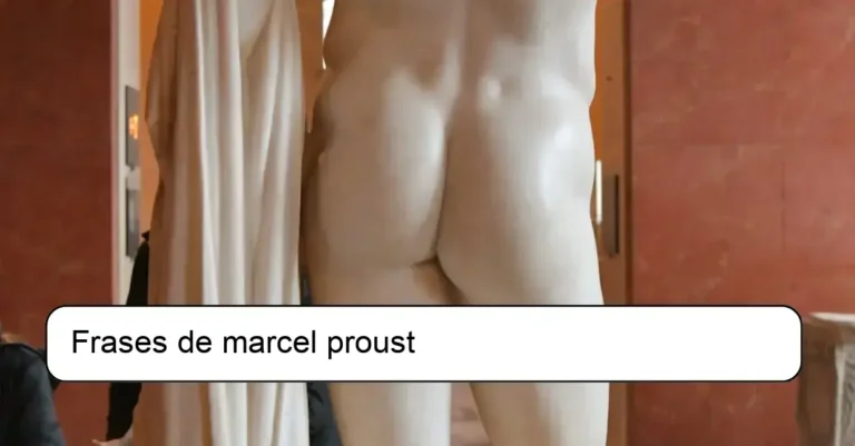 Frases de marcel proust