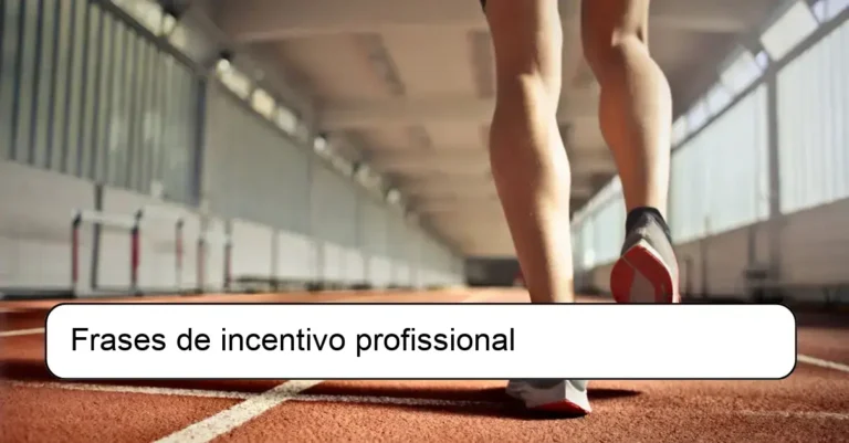 Frases de incentivo profissional