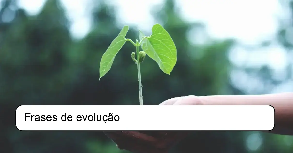 Frases de evolução