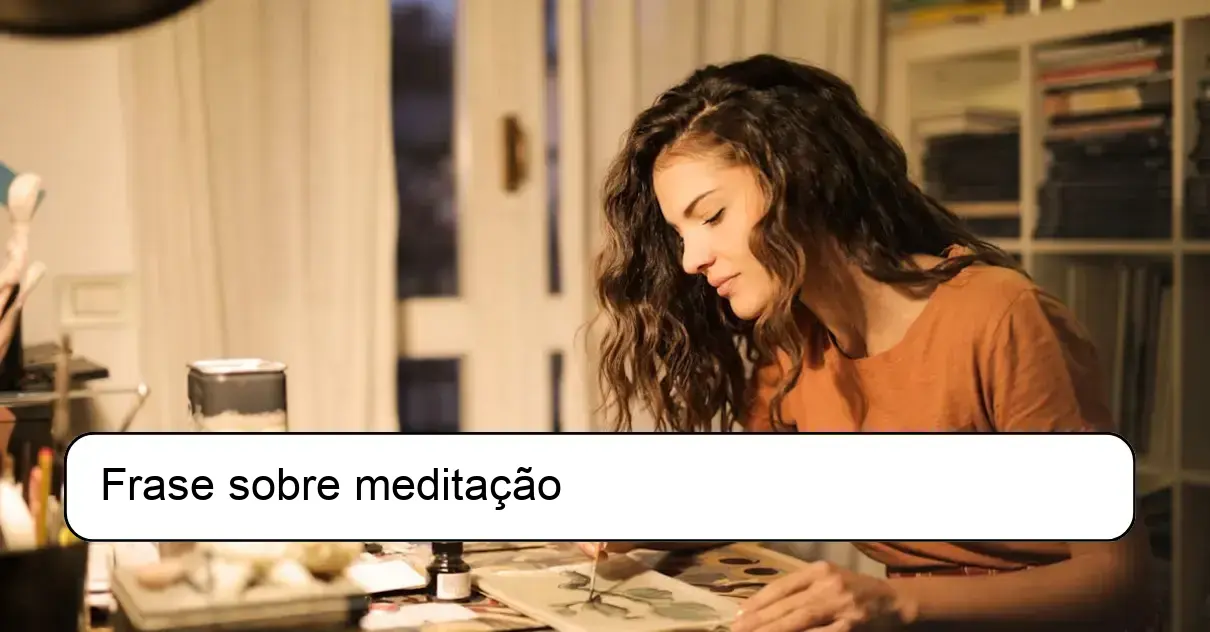 Frase sobre meditação