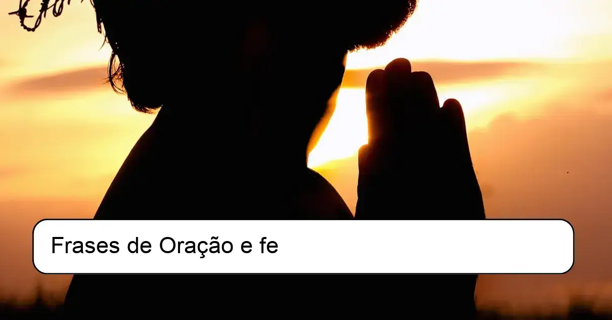 Frases de Oração e fe