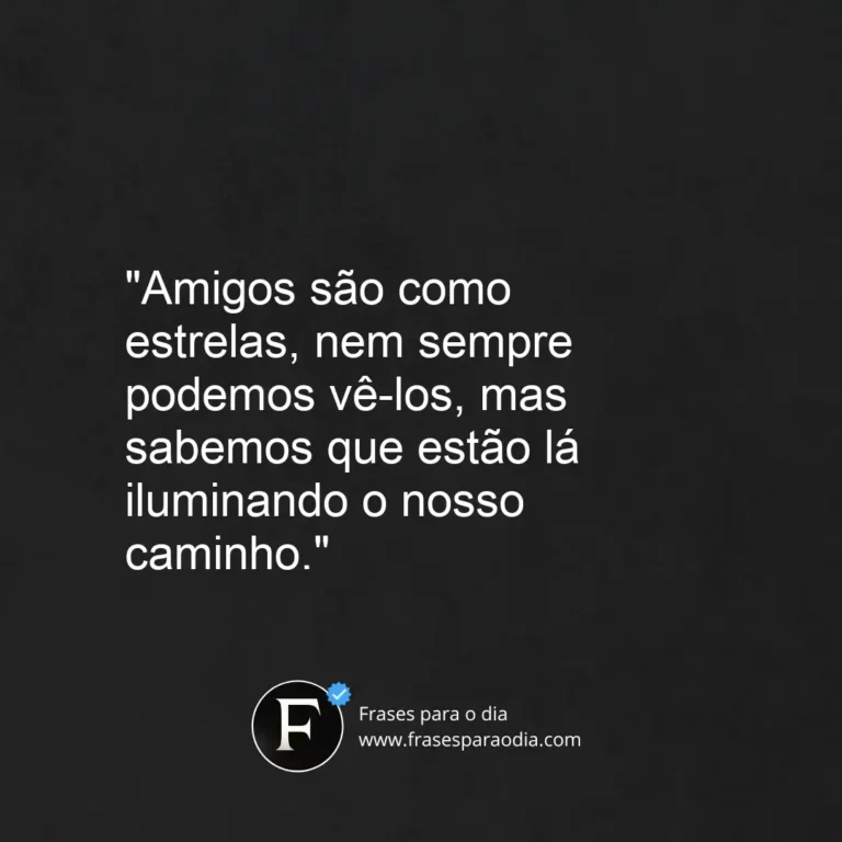 Frases bonitas de amizade