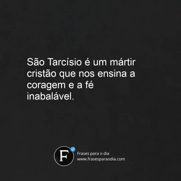 Frases de são tarcisio