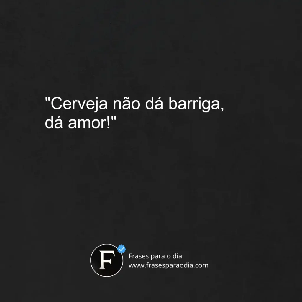 Frases engraçadas de cerveja