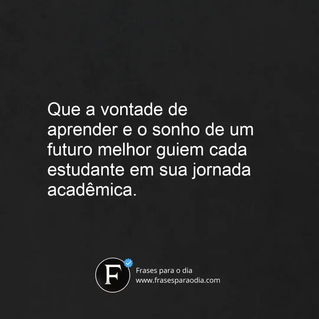 Frases para o Dia do Estudante