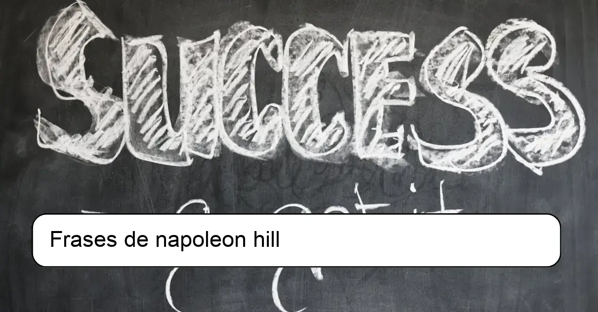 Frases de napoleon hill