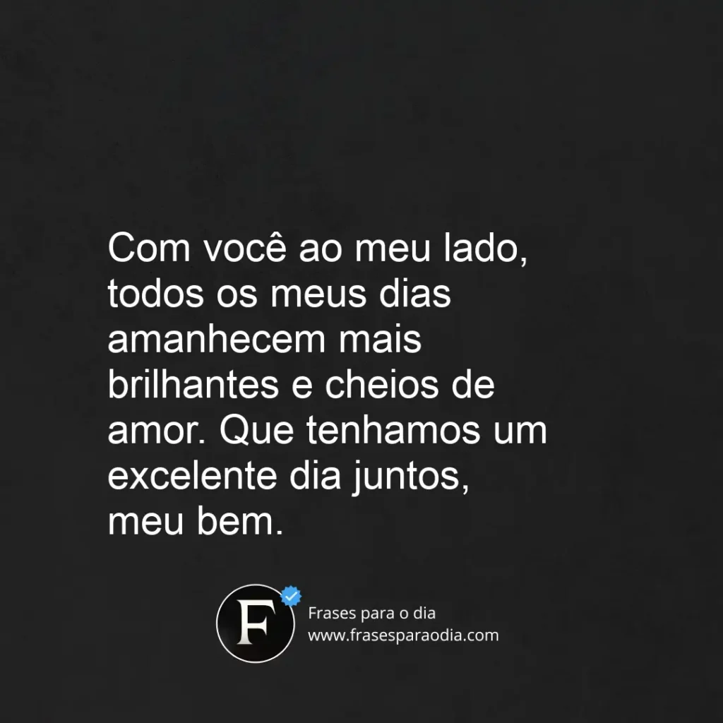 Frases de bom dia meu amor