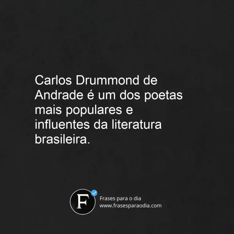 Frases de carlos drummond de andrade