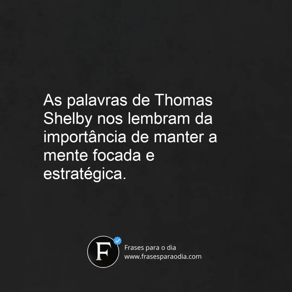 Frases de thomas shelby