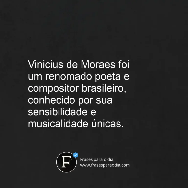 Frases de vinicius de moraes