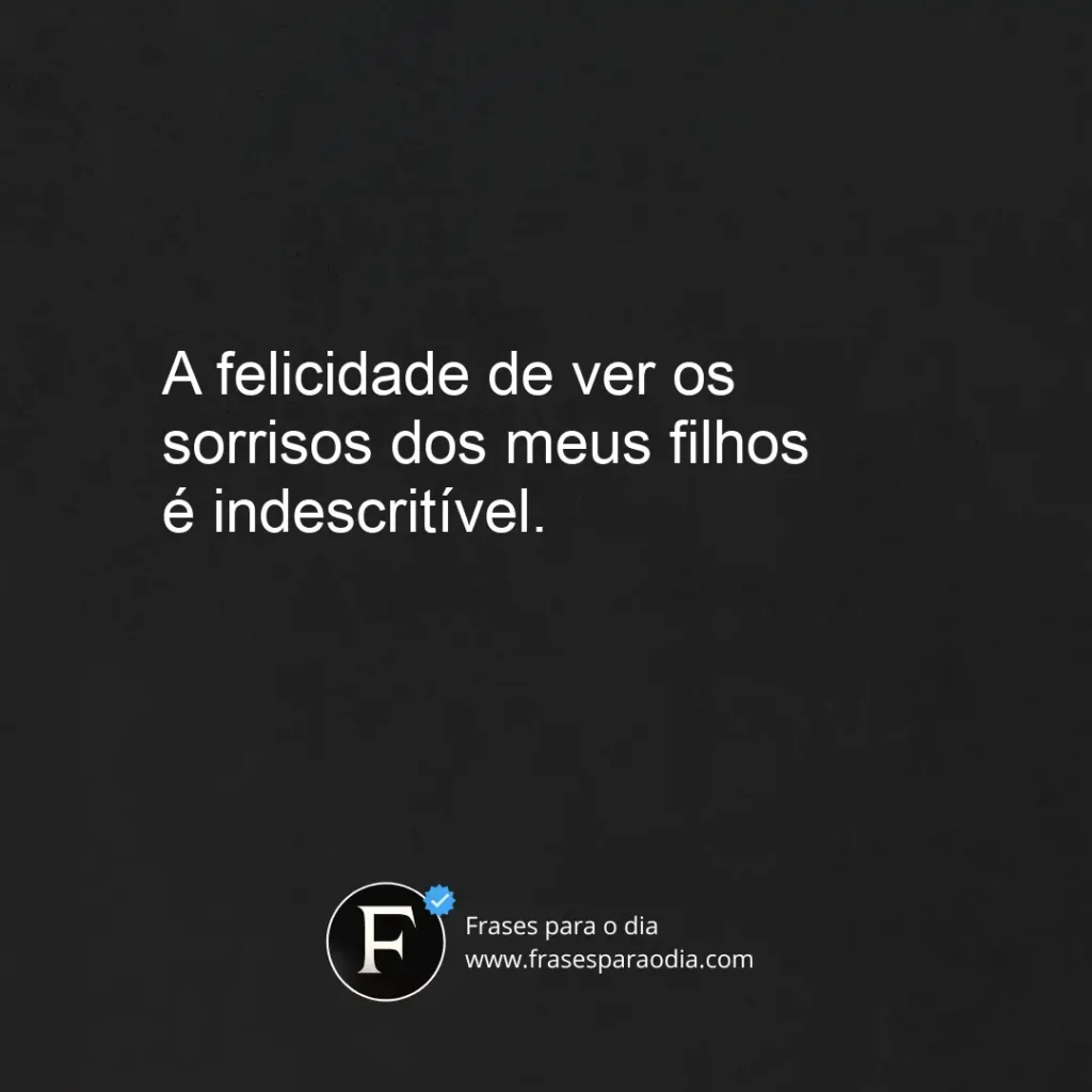 Frases foto com filhos