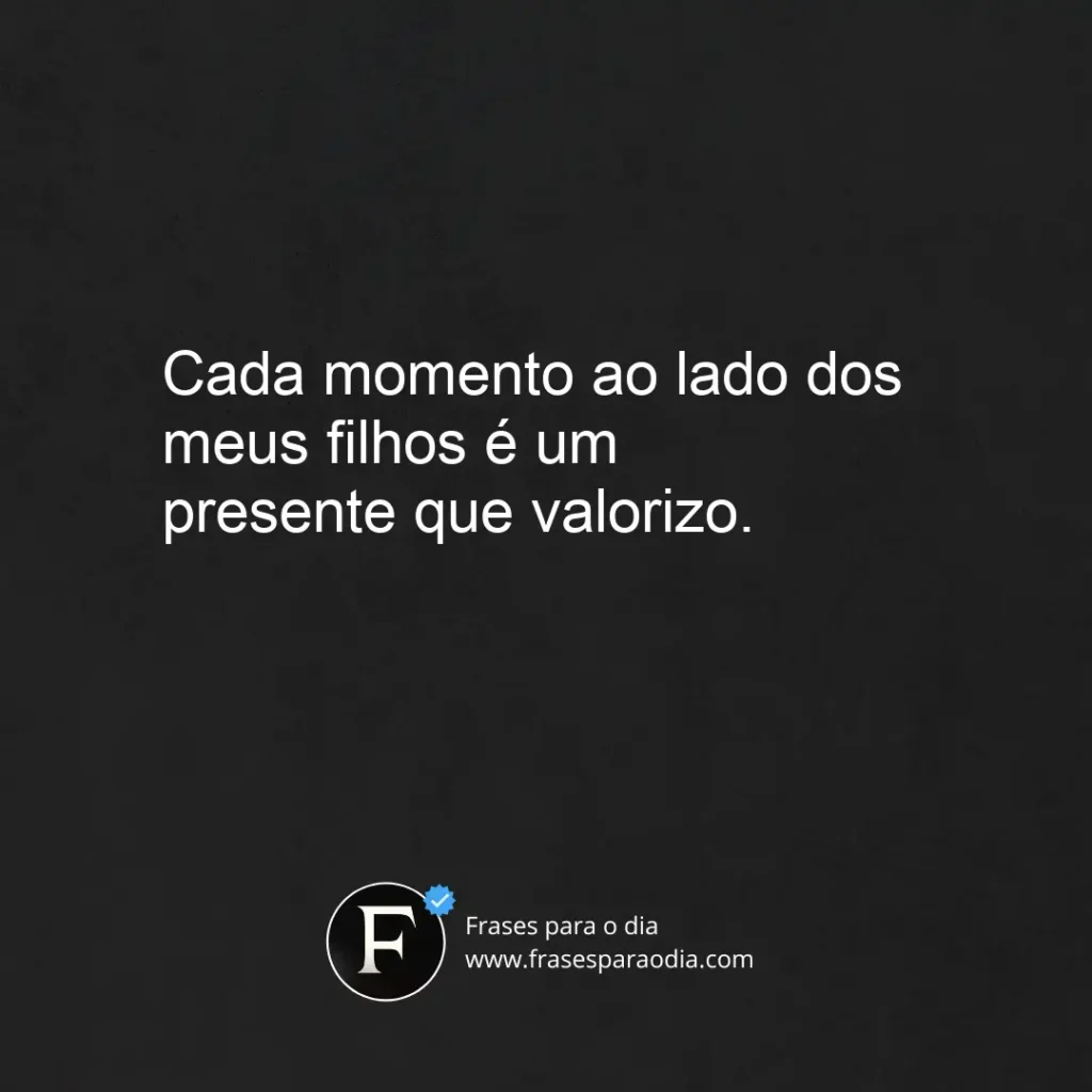 Frases foto com filhos