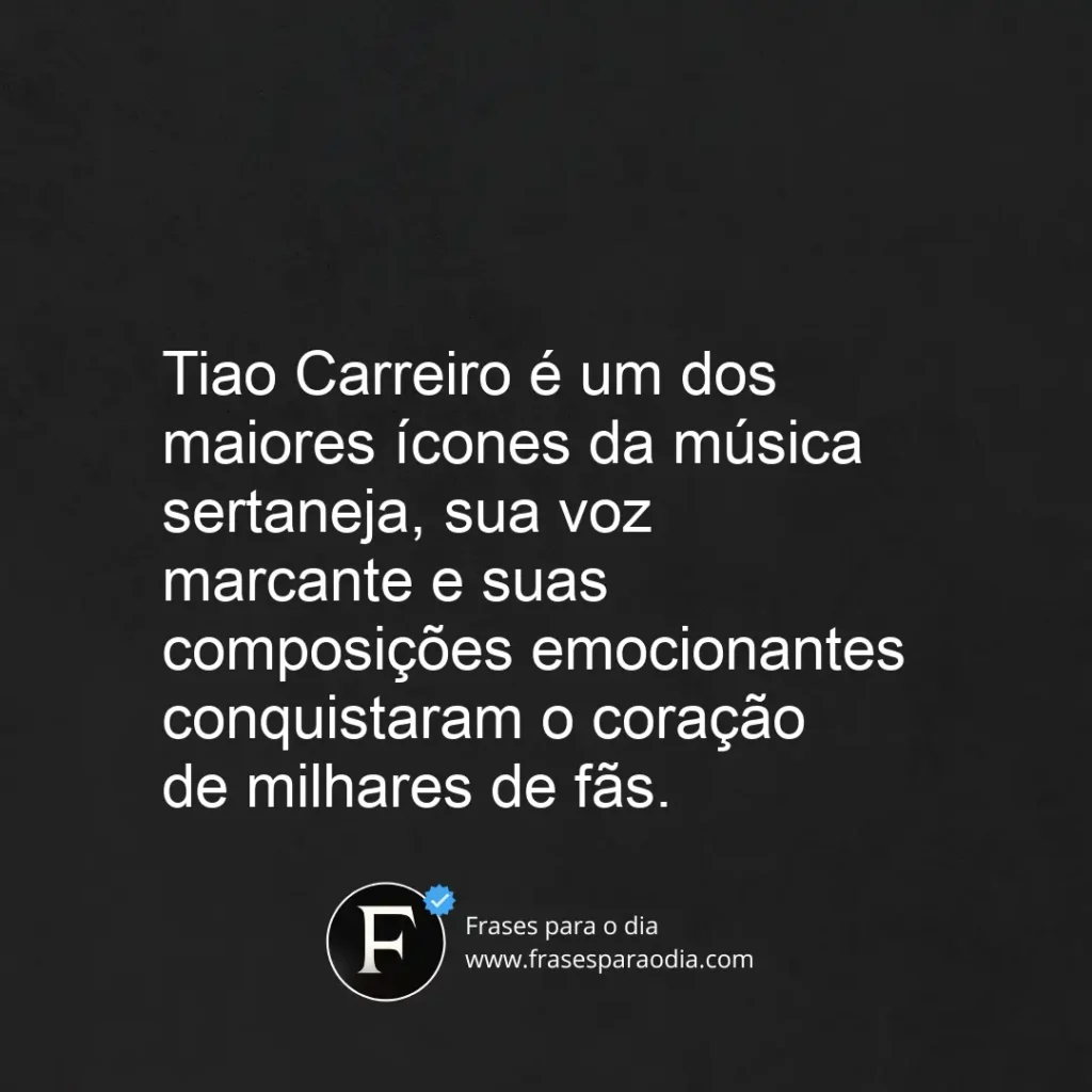 Frases tiao carreiro