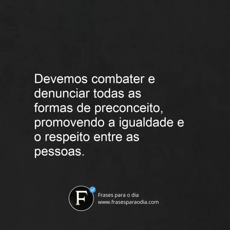 Frases contra o preconceito