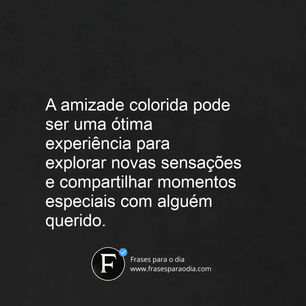 Frases de amizade colorida