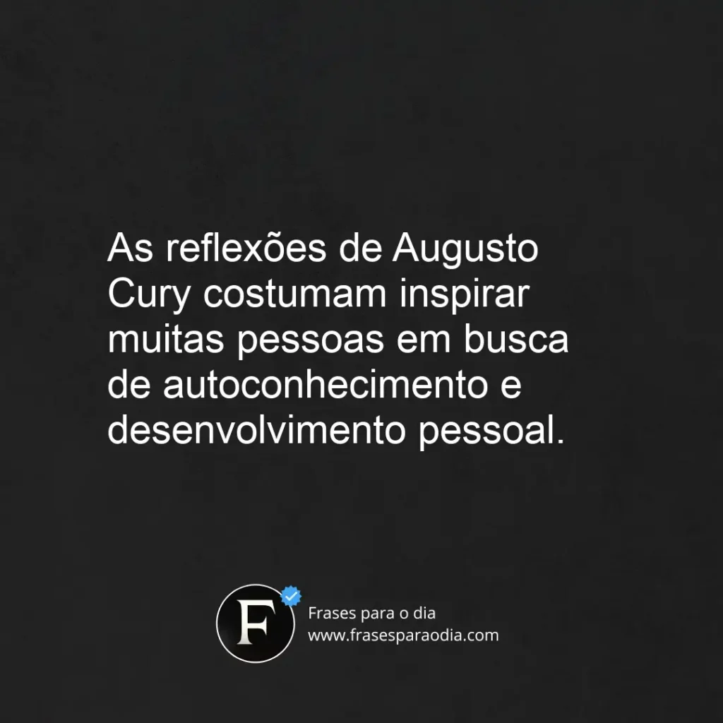 Frases de augusto cury