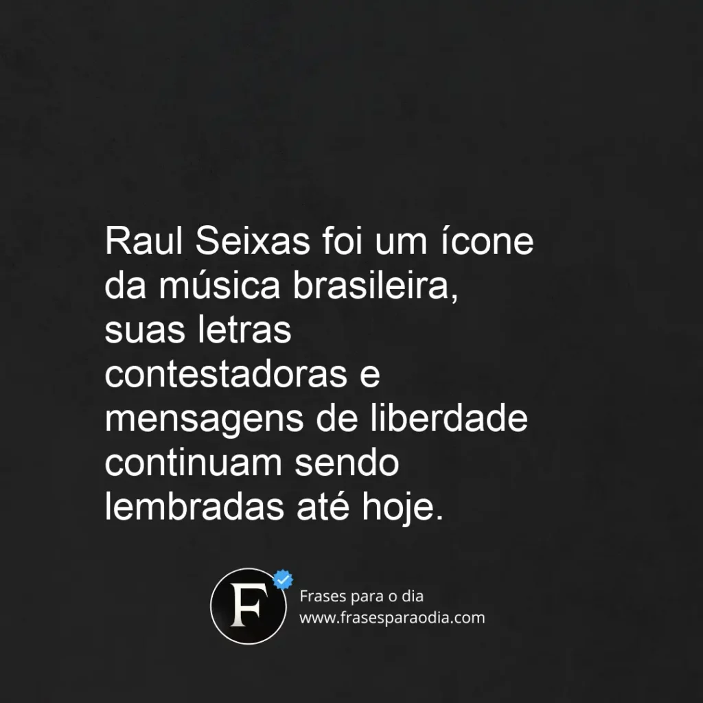 Frases raul seixas