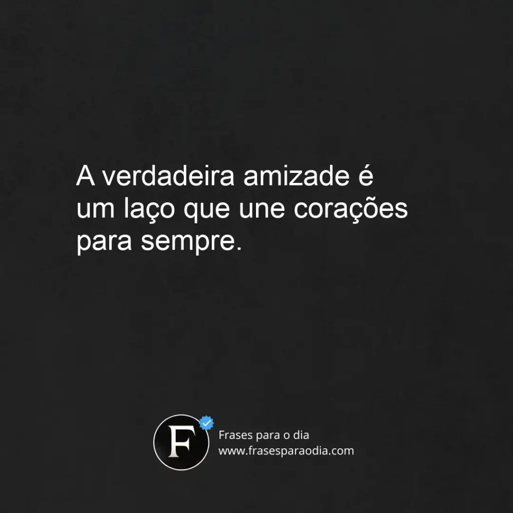 Frases curtas de amizade