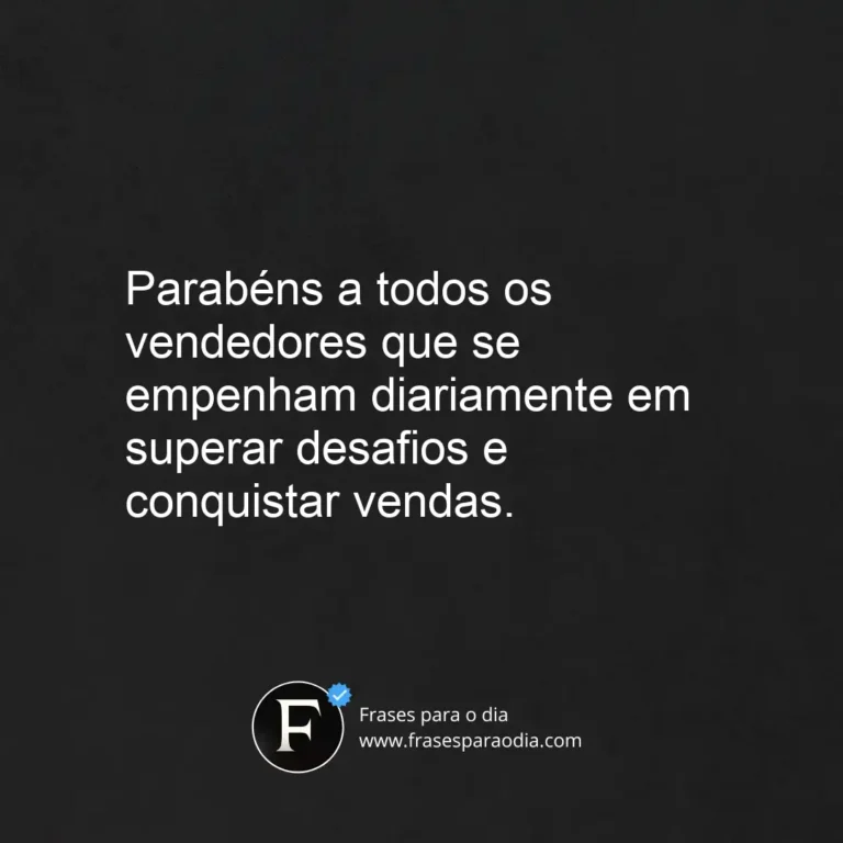 Frases de dia do vendedor