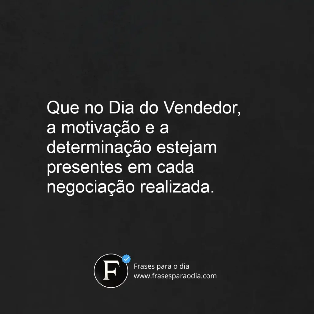 Frases de dia do vendedor