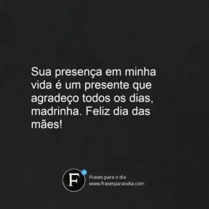 Frases de feliz dia das mães madrinha