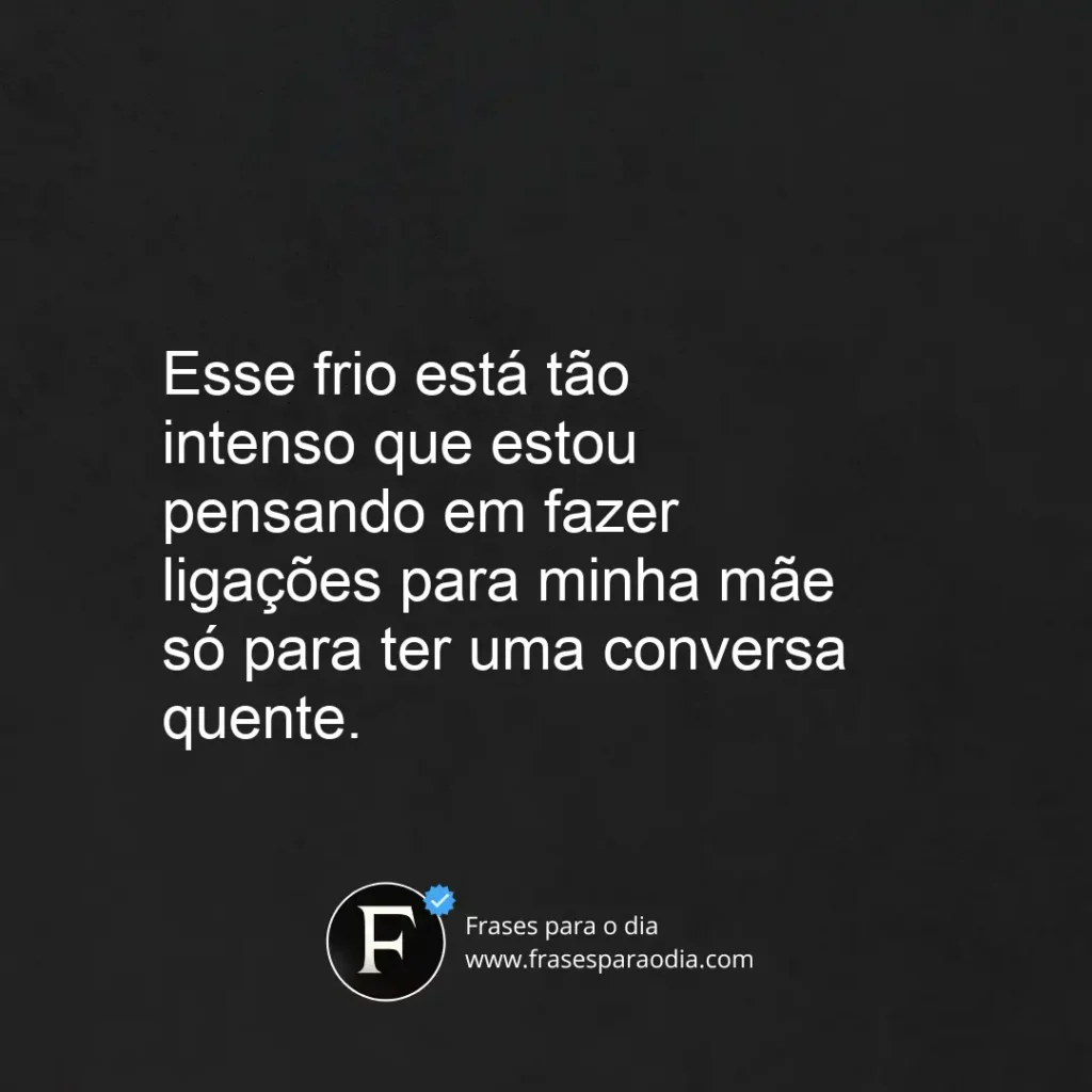 Frases de frio engraçadas