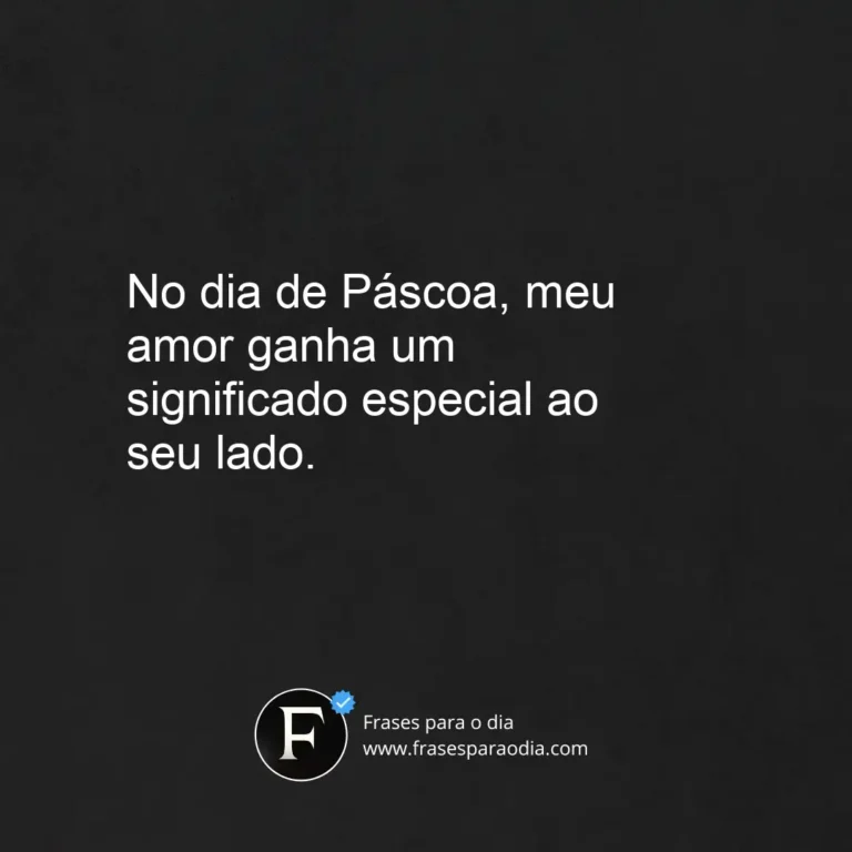 Frases de pascoa para namorado