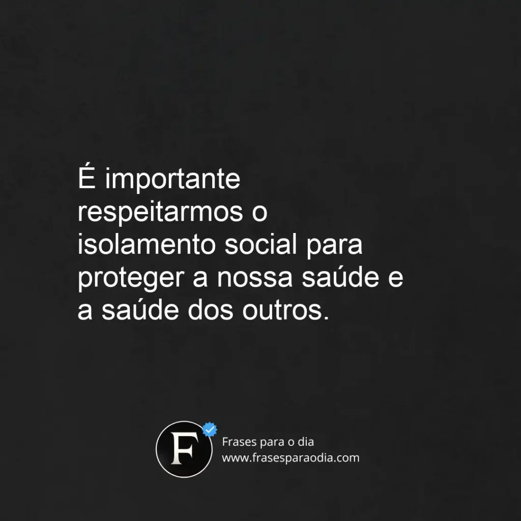 Frases sobre isolamento social