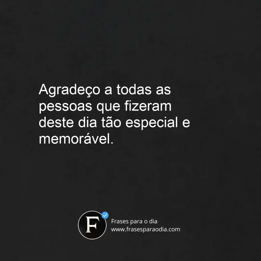 Frases de agradecimento pelo dia