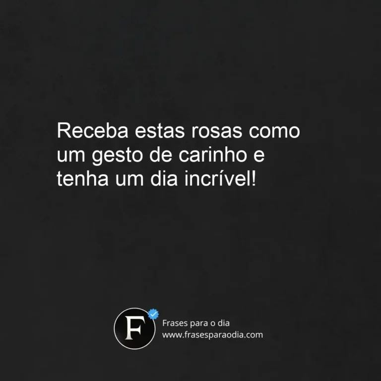 Frases de bom dia com rosas