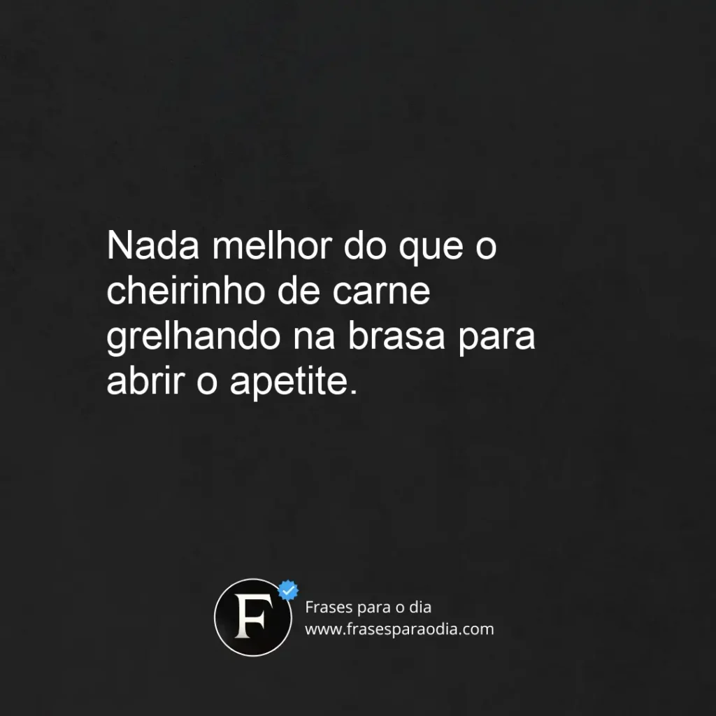 Frases de churrasco