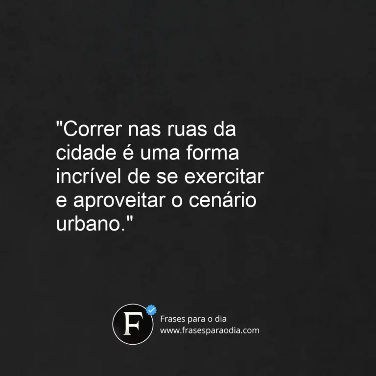 Frases de corrida de rua